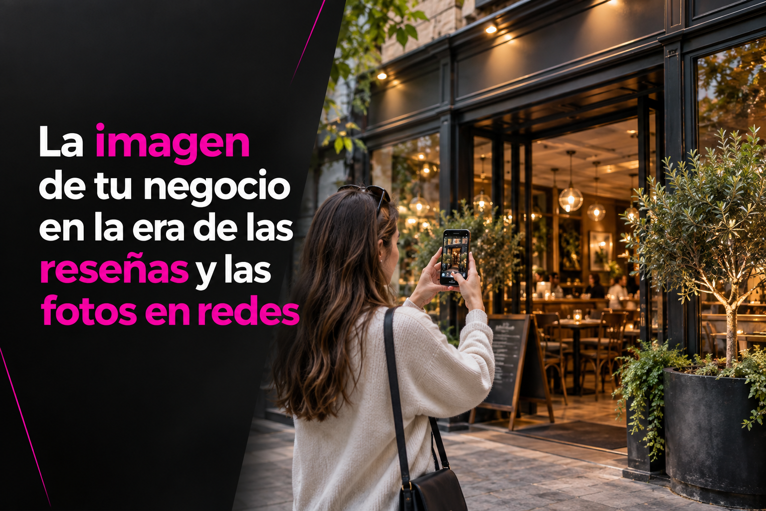 La imagen de tu negocio en la era de las reseñas y las fotos en redes